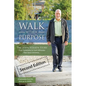 Walk With A Purpose (Second Edition): The John Volken Story From Dishwasher to Multi-Millionaire, Then Gave It All Away...