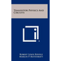 Transistor Physics And Circuits