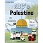 The ABC's of Palestine: Coloring Book for Activists Big and Small