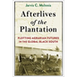 Afterlives of the Plantation: Plotting Agrarian Futures in the Global Black South