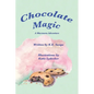 Chocolate Magic: A Marmora Adventure