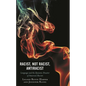 Racist, Not Racist, Antiracist: Language and the Dynamic Disaster of American Racism