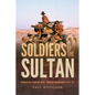 Soldiers of The Sultan