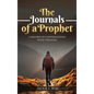 The Journals of a Prophet: A Record of Conversations with the King