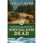 Down Fall River Dead