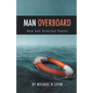 Man Overboard: New and Selected Poems