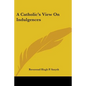 A Catholic's View On Indulgences