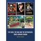The Good, The Bad, and the Outrageous: 1980s Horror Cinema