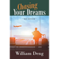Chasing Your Dreams