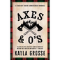 Axes & O's