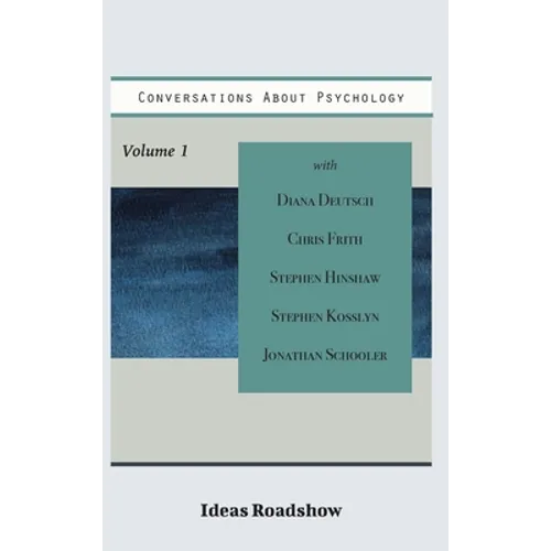 Conversations About Psychology, Volume 1