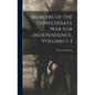 Memoirs of the Confederate War for Independence, Volumes 1-3