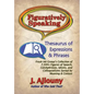 Figuratively Speaking: Thesaurus of Expressions & Phrases