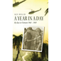 A Year in a Day: My days in Vietnam 1968 - 1969