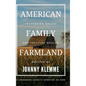 American Family Farmland: Preserving Values & Creating Wealth A Landowner's Guide to Inheriting the Farm
