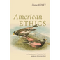 American Ethics: An Introduction to Pragmatist Moral Philosophy