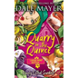 Quarry in the Quince