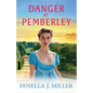 Danger at Pemberley