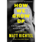 How We Grow Up: Understanding Adolescence