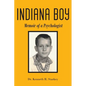Indiana Boy: Memoir of a Psychologist
