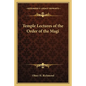 Temple Lectures of the Order of the Magi