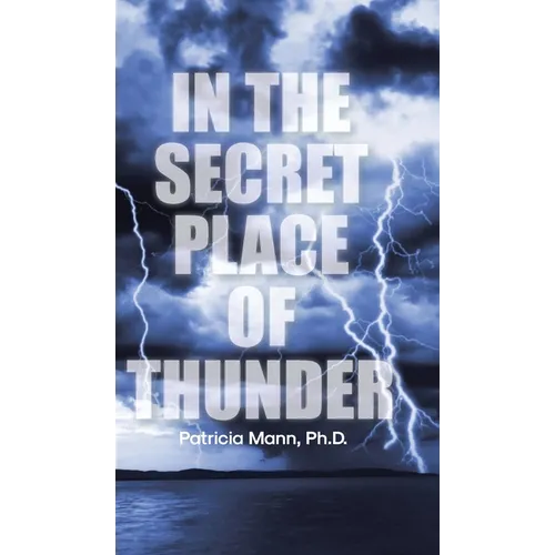 In the Secret Place of Thunder