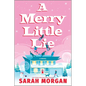 A Merry Little Lie: A Heartwarming Christmas Holiday Romance