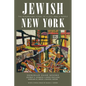 Jewish New York: The Remarkable Story of a City and a People