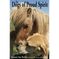The Dogs of Proud Spirit