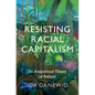 Resisting Racial Capitalism