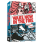 Wake Now in the Fire: A Graphic Novel