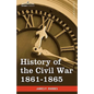 History of the Civil War 1861-1865