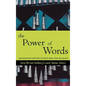 The Power of Words: A Transformative Language Arts Reader