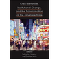 Crisis Narratives, Institutional Change, and the Transformation of the Japanese State