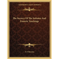 The Secrecy Of The Initiates And Esoteric Teachings
