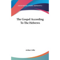 The Gospel According To The Hebrews