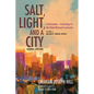Salt, Light, and a City, Second Edition: Conformation--Ecclesiology for the Global Missional Community: Volume 2, Majority World Voices