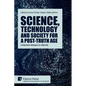 Science, technology and society for a post-truth age: Comparative dialogues on reflexivity