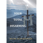Your Total Disarming: Book 2