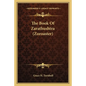 The Book Of Zarathushtra (Zoroaster)
