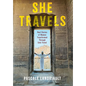 She Travels: Real Stories of Women Transformed Through Solo Travel