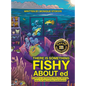 THERE IS SOMETHING FISHY ABOUT ed: A Gentle Introduction to Mental Health and Eating Disorders