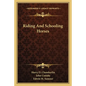 Riding And Schooling Horses