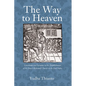 The Way to Heaven: Catechisms and Sermons in the Establishment of the Dutch Reformed Church in the East Indies