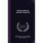 Glasgow Medical Journal, Volume 54