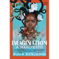 Imagination: A Manifesto