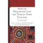 African Philosophy for the Twenty-First Century: Acts of Transition