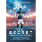 The Best Kept Secret: The Journey, Failures, Growth, and Lessons of a Soccer Player, and How He Reached His Full Potential