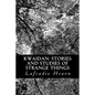 Kwaidan: Stories and Studies of Strange Things