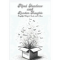 Mind Shadows and Random Thoughts